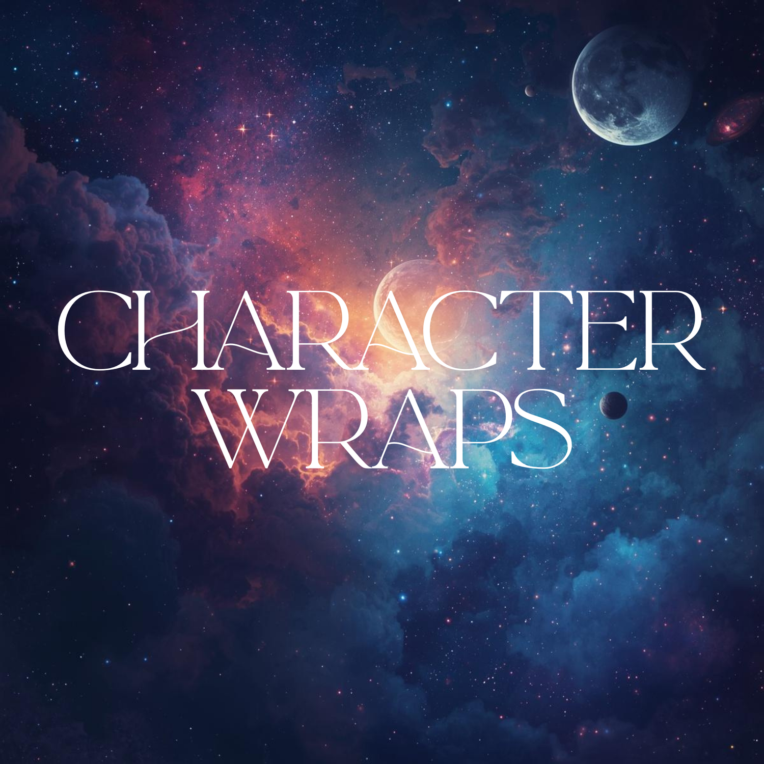 Character Wraps