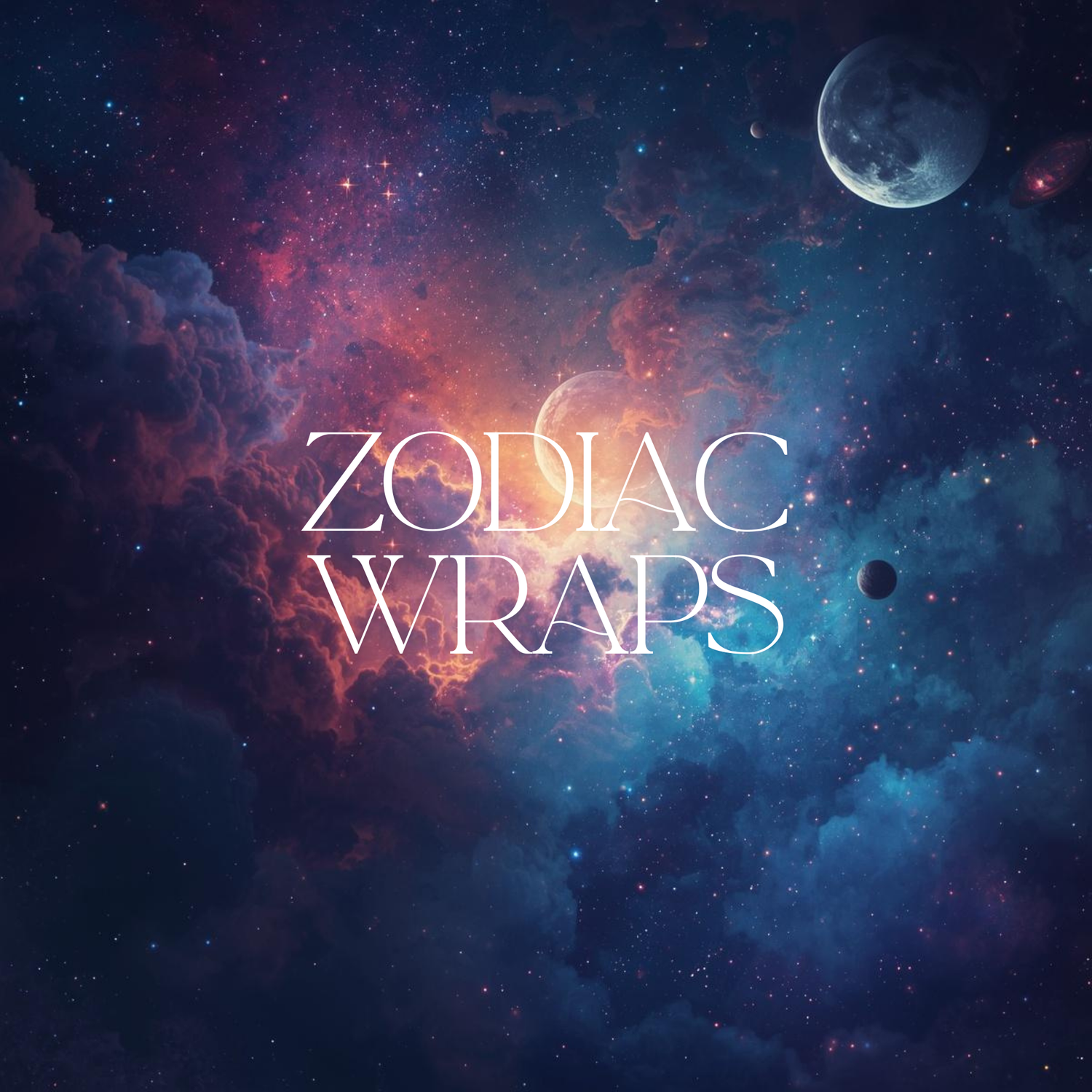 Zodiac Wraps