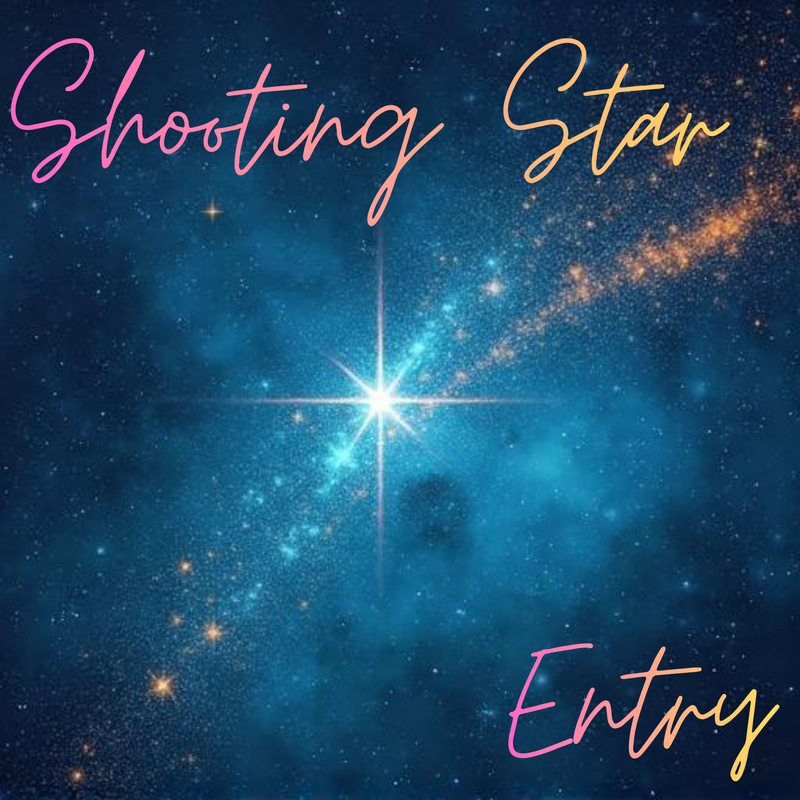 Shooting Star Entry